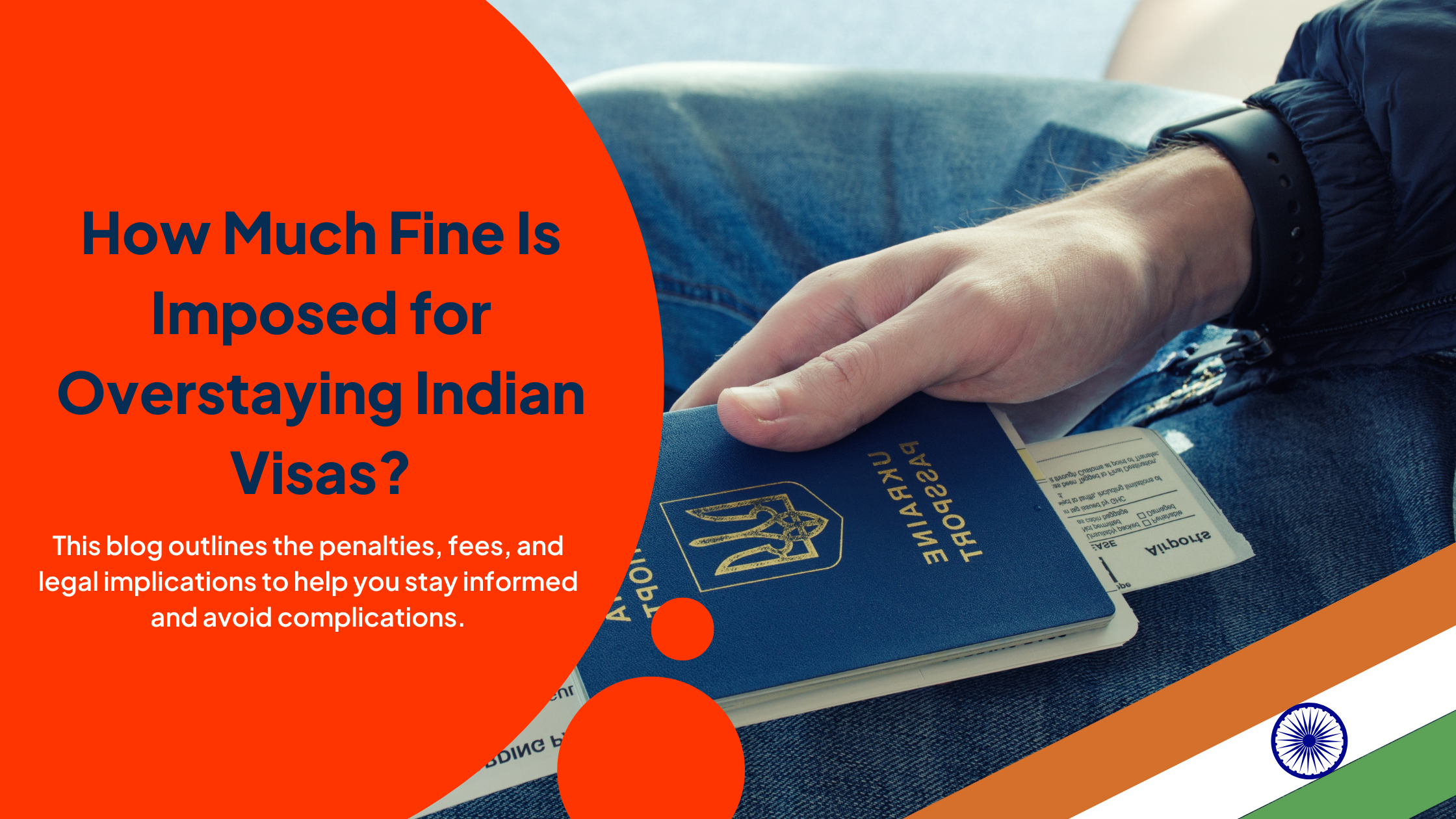 How-Much-Fine-Is-Imposed-for-Overstaying-Indian-Visas